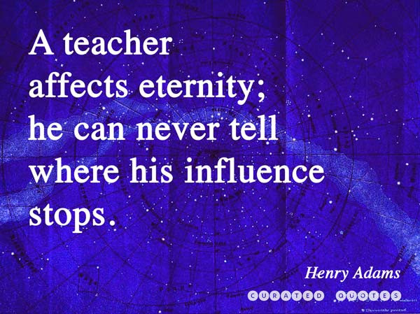Inspirational Educational Quotes
 The 50 Most Inspirational Quotes for Teachers Curated Quotes