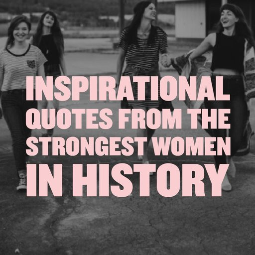 Inspirational Quote Women
 Inspirational Quotes For Strong Women Quotezine