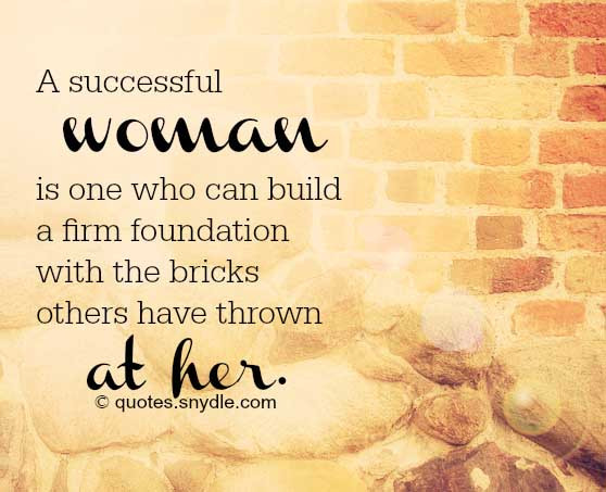 Inspirational Quote Women
 Inspirational Quotes for Women To Empower You Quotes