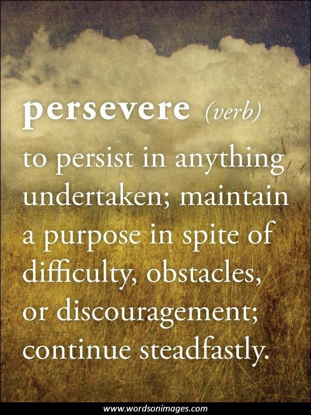 Inspirational Quotes About Perseverance
 Inspirational Quotes About Perseverance QuotesGram