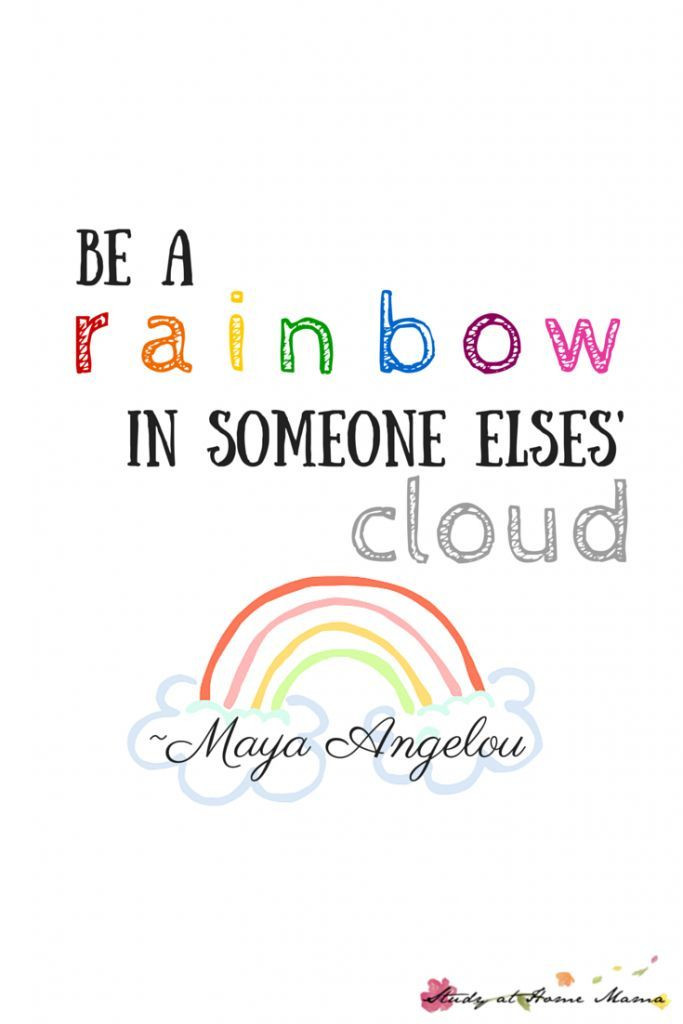 Inspiring Quotes For Kids
 Be A Rainbow in Someone Else s Cloud Printable