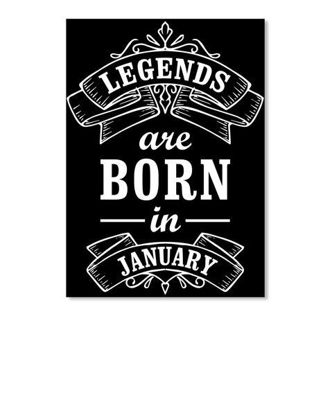 January Birthday Quotes
 Legends Are Born In January Black Sticker Front