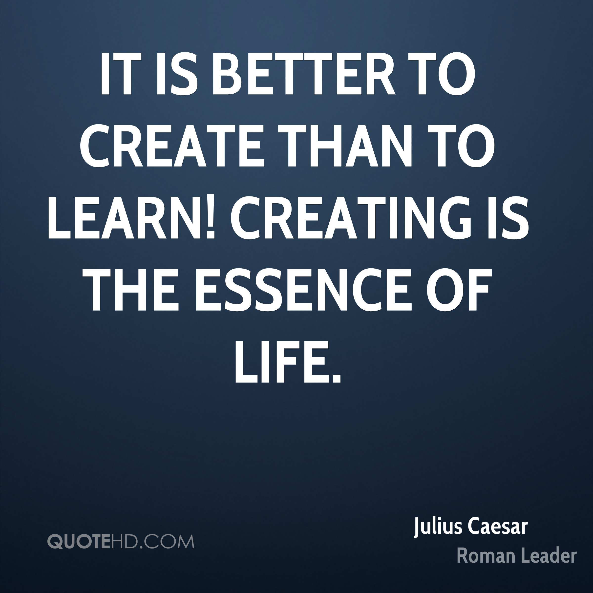Julius Caesar Leadership Quotes
 Julius Caesar Life Quotes