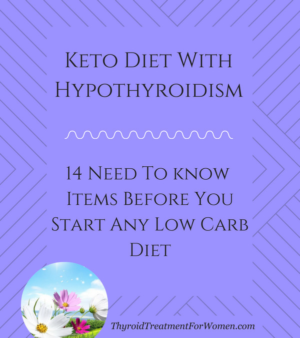 Keto Diet And Thyroid
 Keto Diet With Hypothyroidism 14 Things You Need To Know
