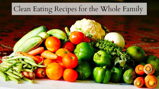 Kid Friendly Clean Eating Recipes
 Family Friendly Clean Eating Recipes The Write Balance