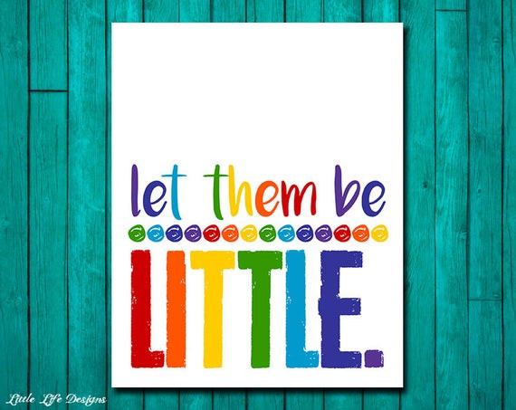Kids Room Sign
 Let them be LITTLE Playroom Rules Sign Childrens Wall Art