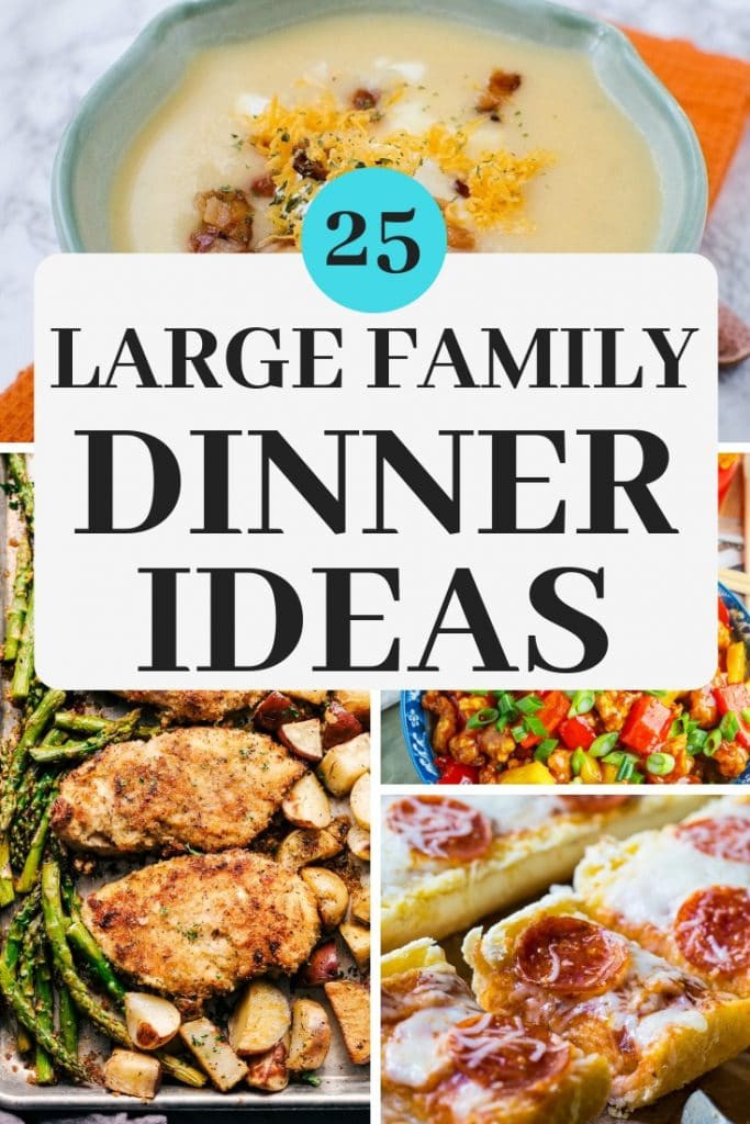 Large Dinner Party Ideas
 25 Family Dinner Ideas That Will Be Favorites In No Time