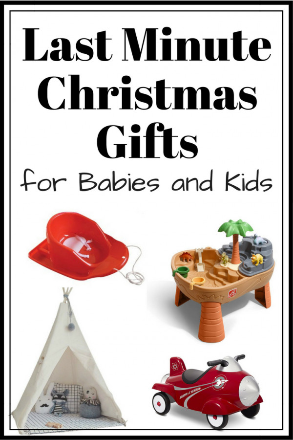 Last Minute Christmas Gifts For Kids
 Last Minute Christmas Gifts for Babies and Kids 2017