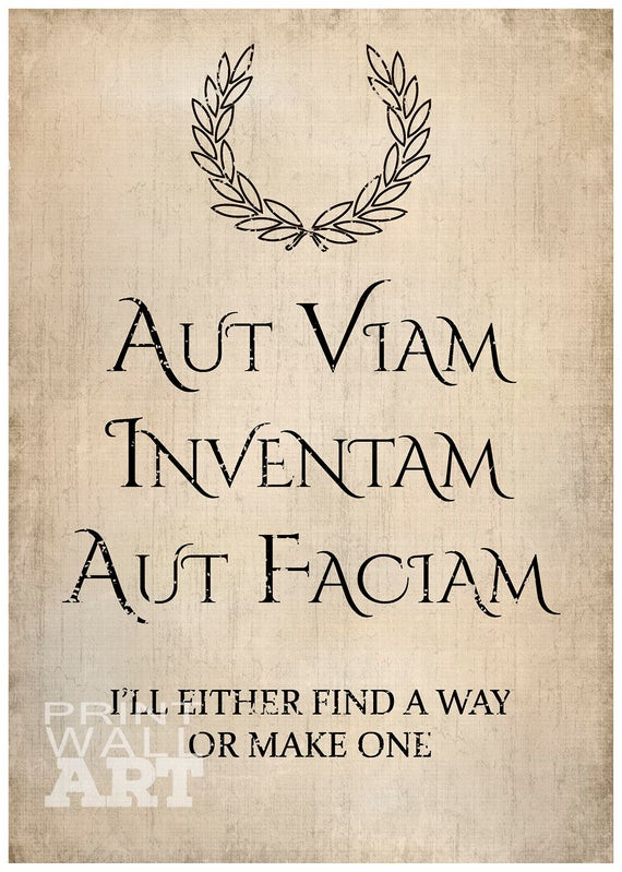 Latin Quotes About Family
 Items similar to LATIN QUOTES A4 print "Aut Viam Inventam