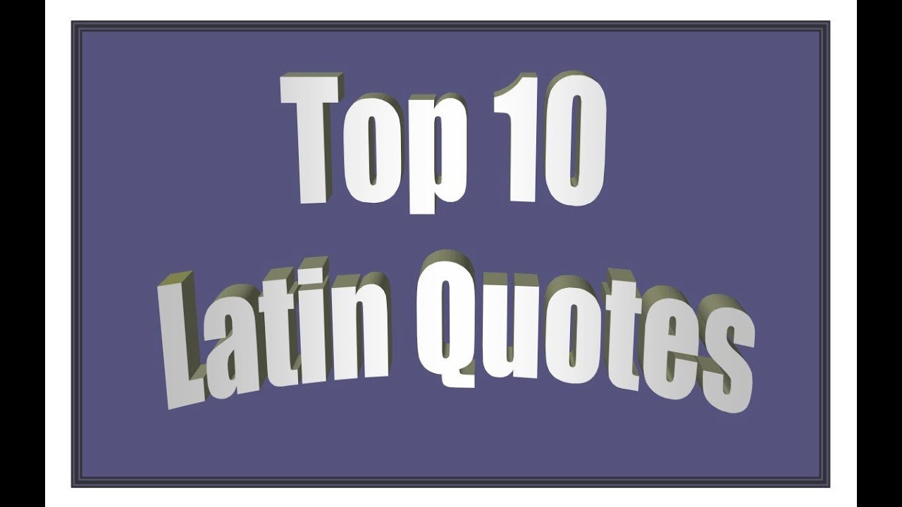 Latin Quotes About Family
 Top 10s Top 10 Latin Quotes