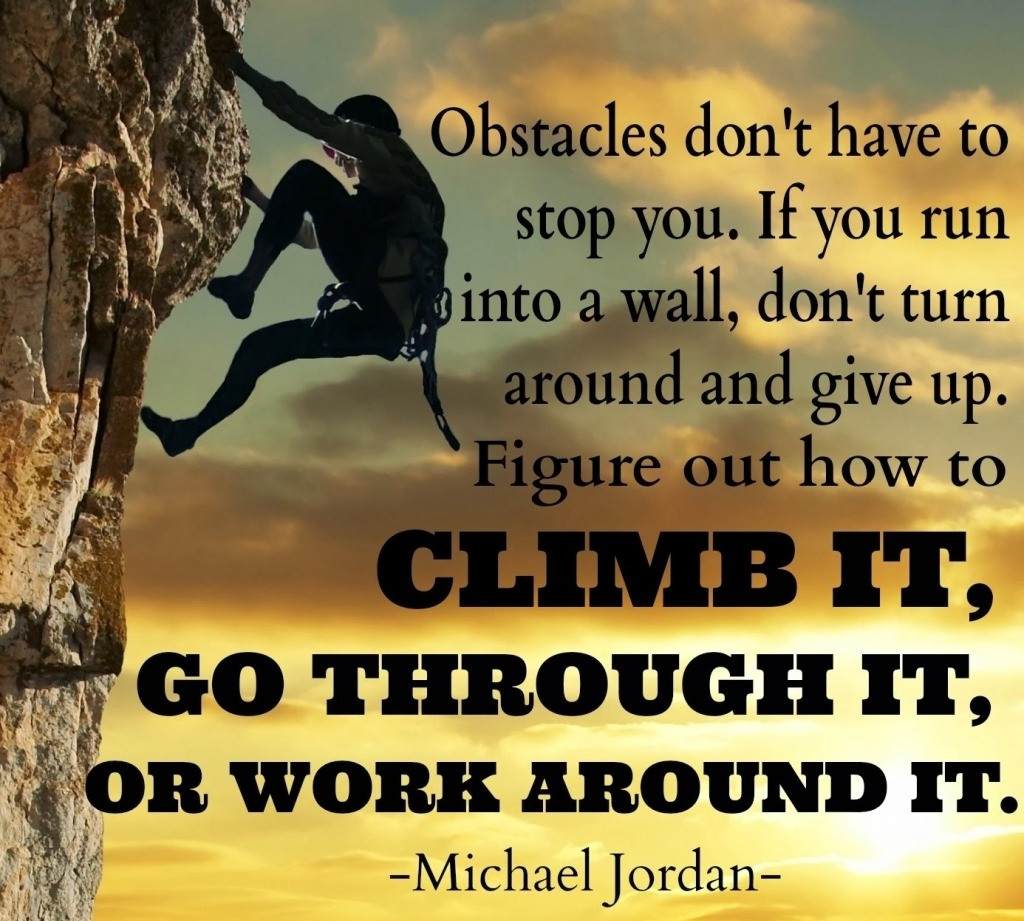 Life Obstacles Quote
 16 Powerful Quotes About Over ing Obstacles