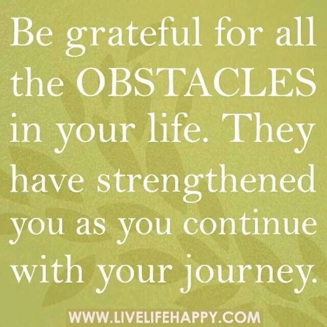 Life Obstacles Quote
 Quotes About Obstacles In Life QuotesGram