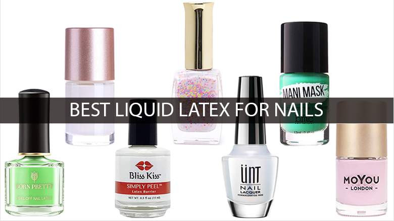 Liquid Latex For Nail Art
 9 Best Liquid Latex for Nails Your Buyer’s Guide 2019