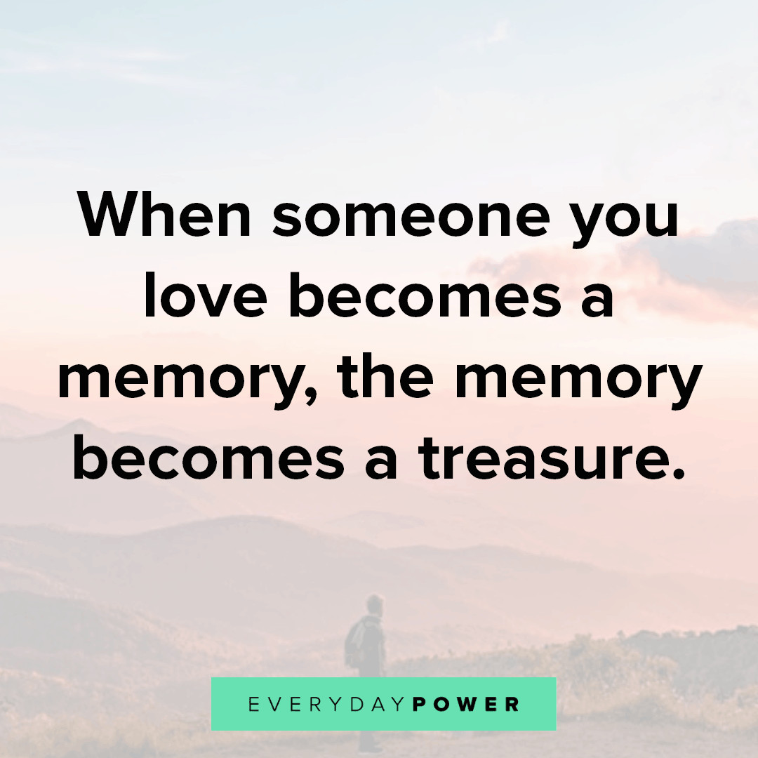 Losing The One You Love Quotes
 100 Quotes About Losing a Loved e