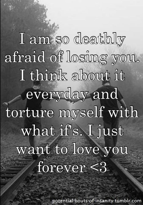 Losing The One You Love Quotes
 i worried sometimes i scared but thats only