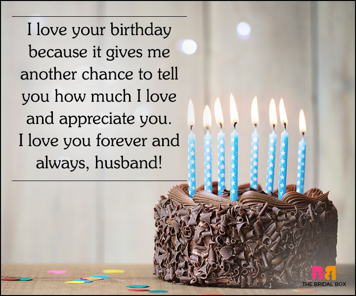Love Birthday Quotes For Him
 30 Cute Love Quotes For Husband His Birthday
