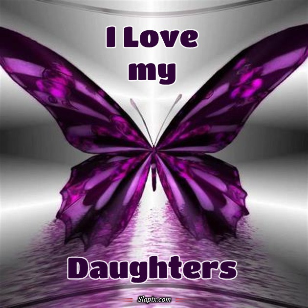 Love My Daughter Quotes
 Love My Daughter Quotes QuotesGram