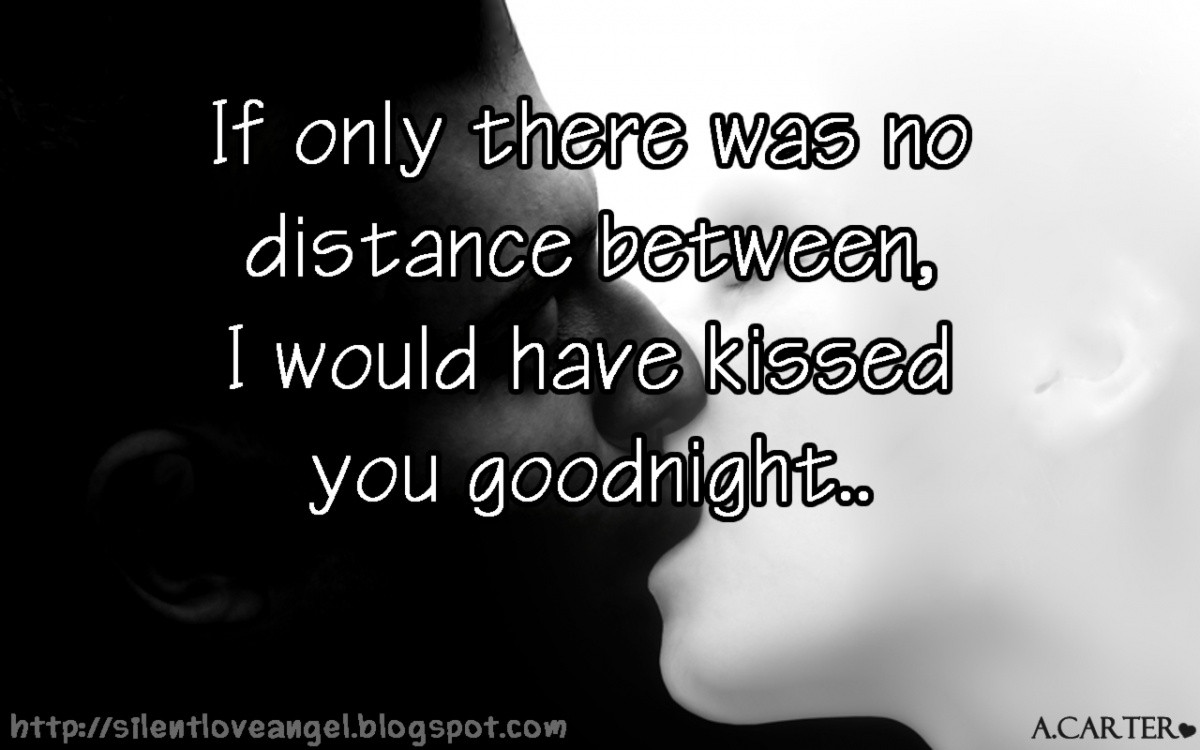 Love Quote For Her Long Distance
 Long Distance Love Quotes & Sayings
