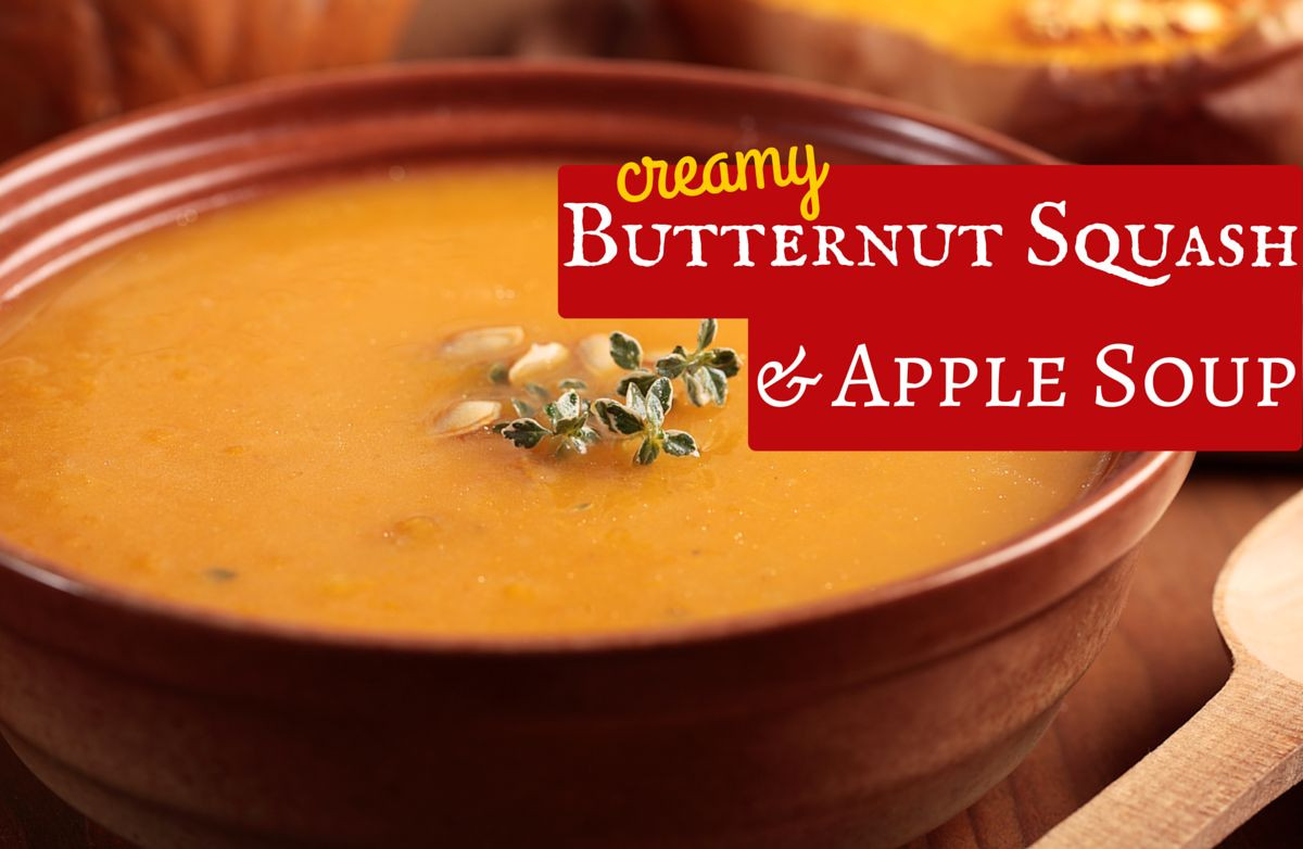 Low Calorie Butternut Squash Recipes
 Creamy Butternut Squash & Apple Soup