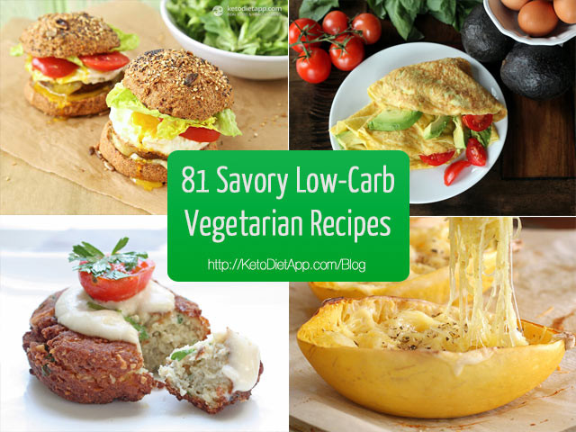 Low Carb Vegetarian Recipes
 81 Delicious Savory Low Carb Ve arian Recipes