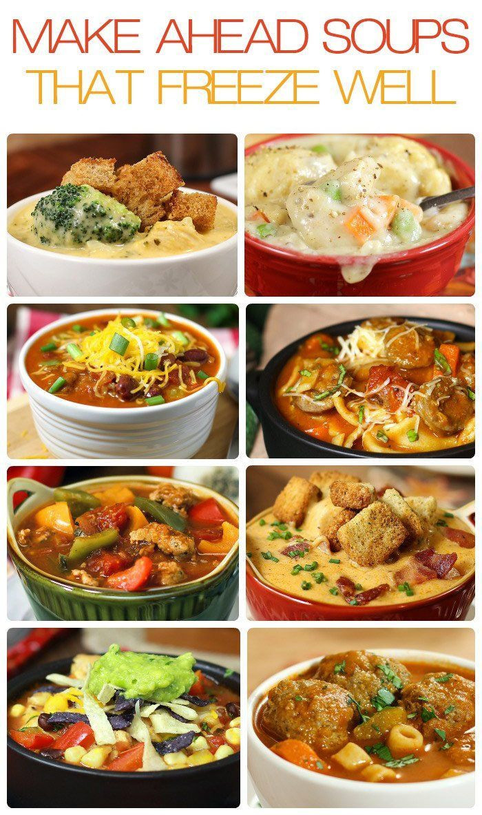 Make Ahead And Freeze Dinners
 10 Make Ahead Soups That Freeze Well How to Freeze Soup