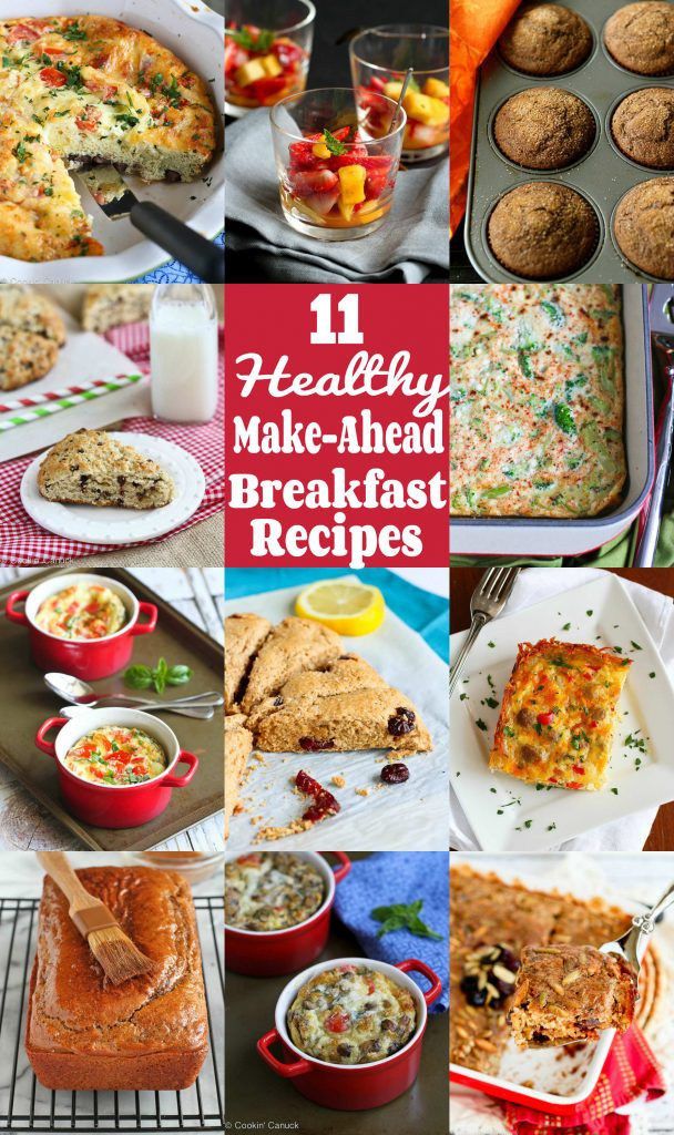 Make Ahead Breakfast Recipes
 11 Healthy Make Ahead Breakfast Recipes Cookin Canuck