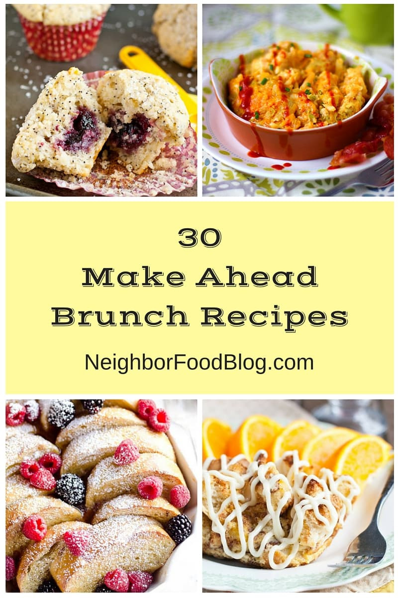 Make Ahead Breakfast Recipes
 30 Make Ahead Brunch Recipes