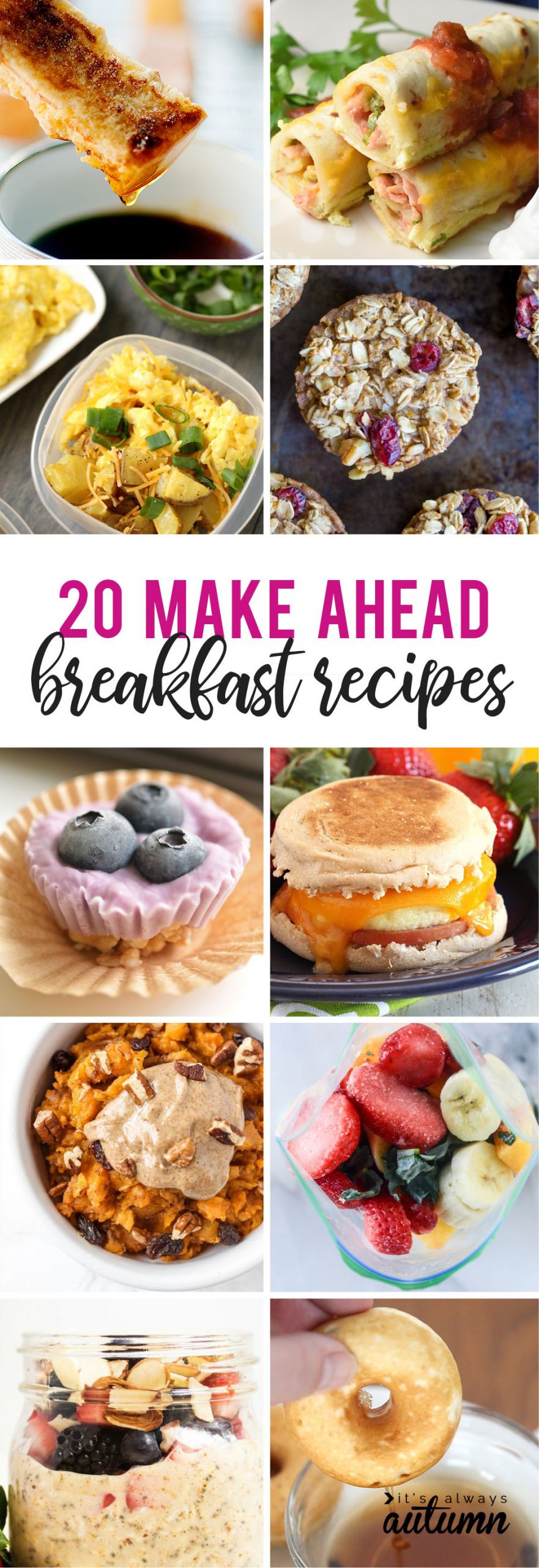 Make Ahead Breakfast Recipes
 20 make ahead breakfasts for busy school mornings It s