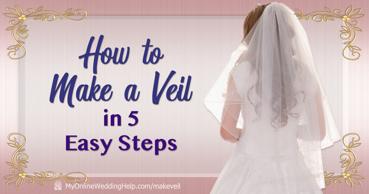 Make Your Own Wedding Veil
 How to Make a Wedding Veil in 5 Easy Steps DIY bridal
