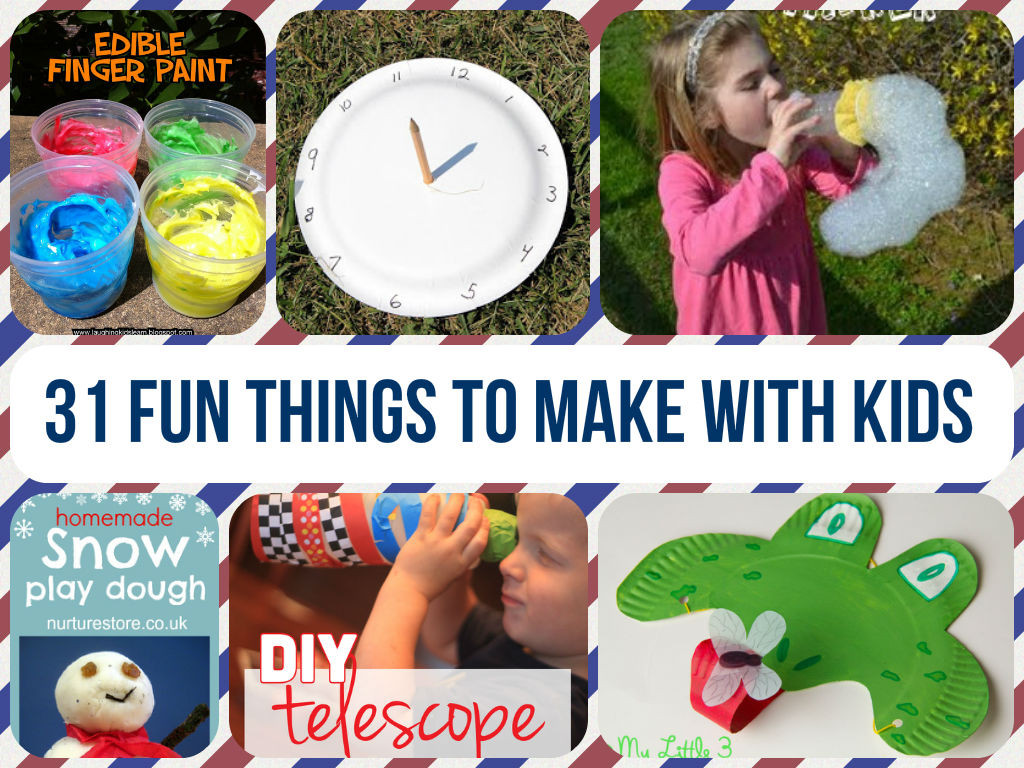 Making Stuff For Kids
 Cool And Fun Things To Make With Kids
