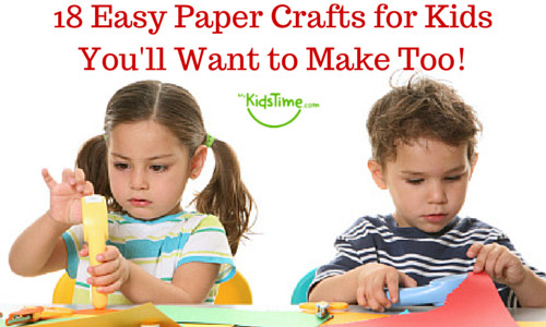 Making Stuff For Kids
 18 Easy Paper Crafts for Kids You ll Want to Make Too