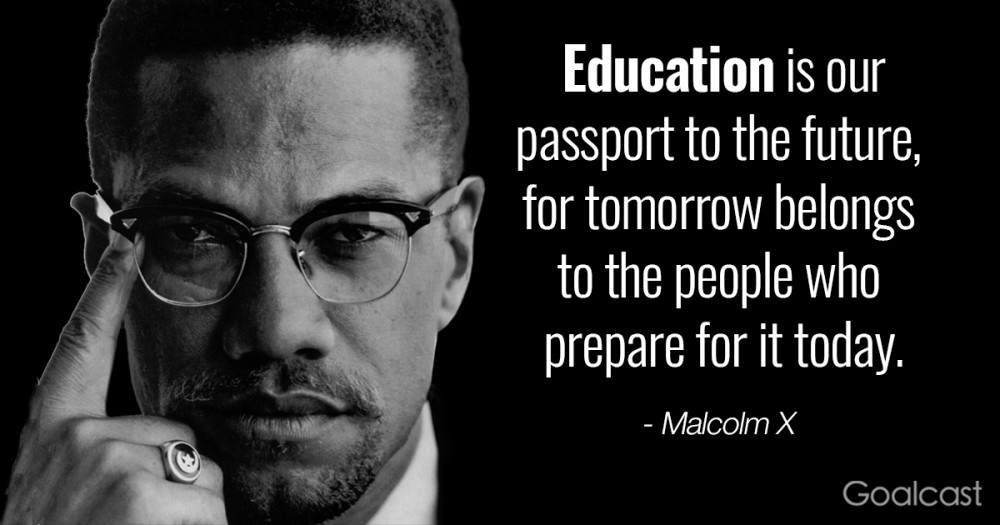 Malcolm X Quotes Education
 Thoughts on Black History Month 🏿 – Glamourally Julie