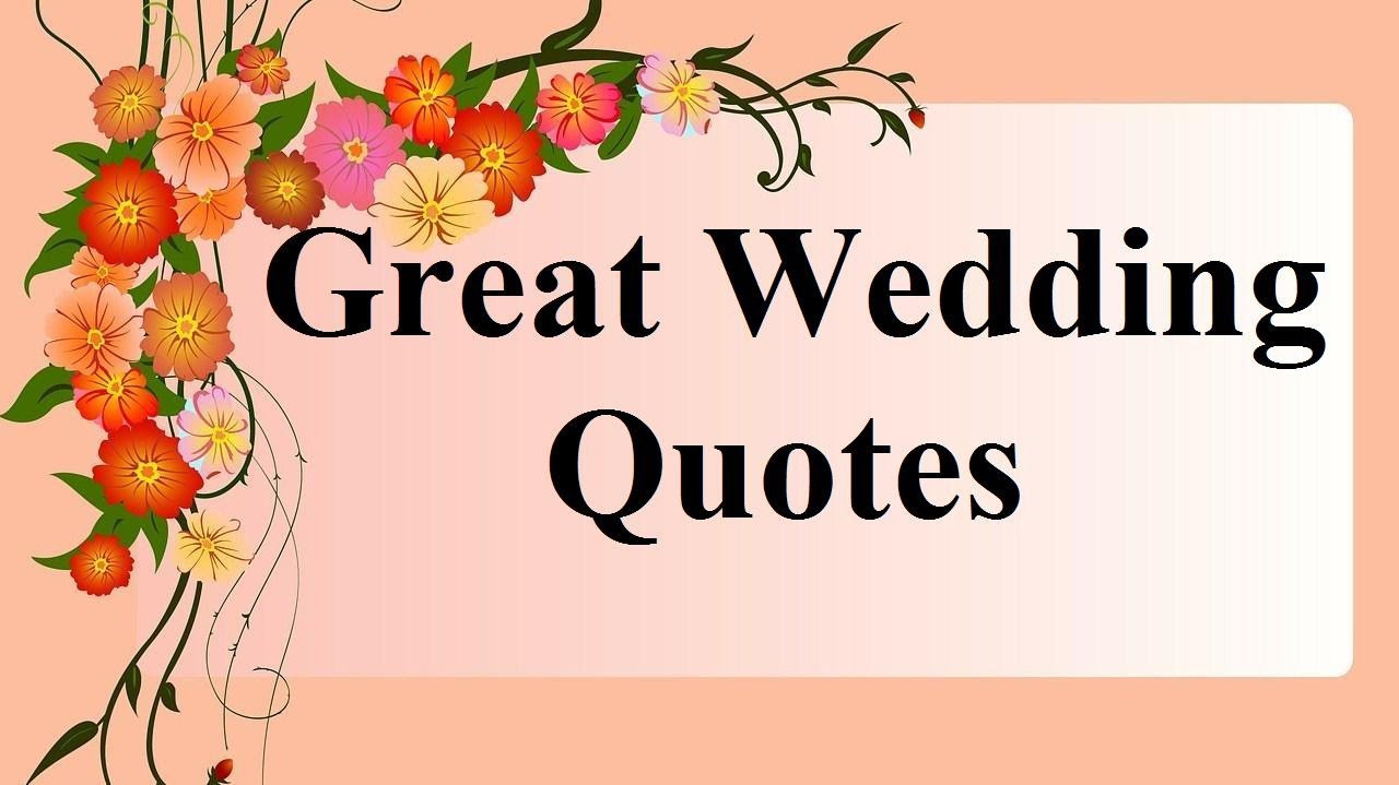 Marriage Quotes For Wedding
 Great Wedding Nuptials Quotes Get married sayings