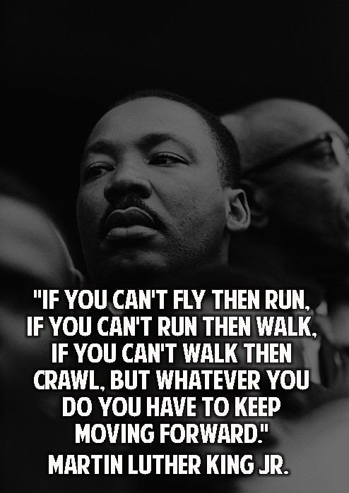 Martin Luther King Inspirational Quotes
 Moving Quotes Moving Quotes For Children