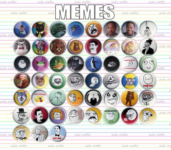 Meme Pins
 Items similar to MEME Button or Magnet 1 inch on Etsy