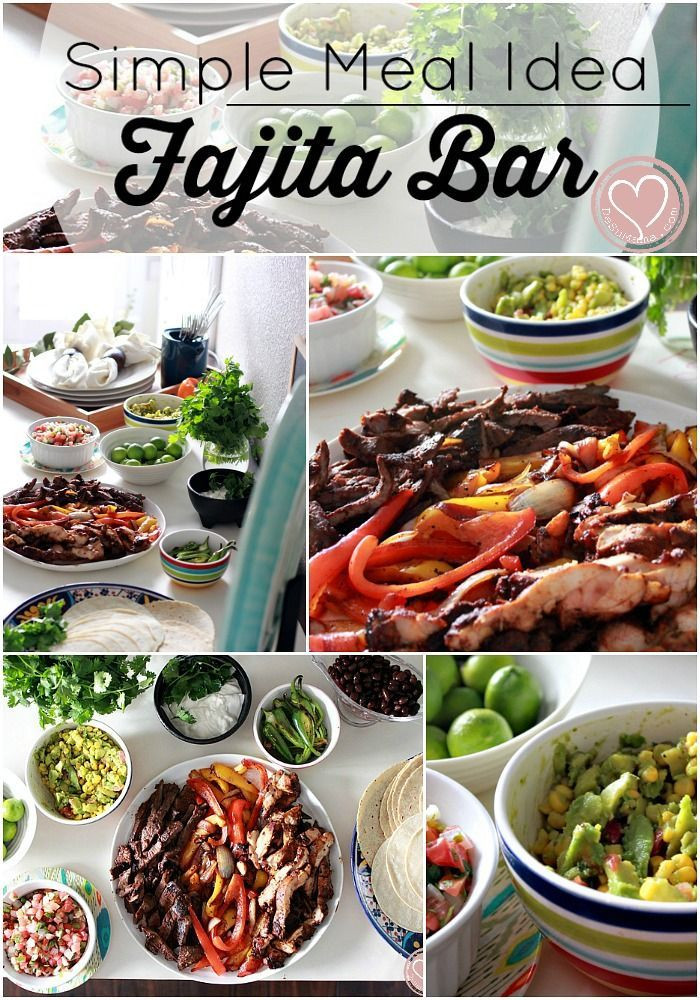 Mexican Dinner Party Menu Ideas
 Easy Fajita Bar The Weeknight Meal Solution We Need