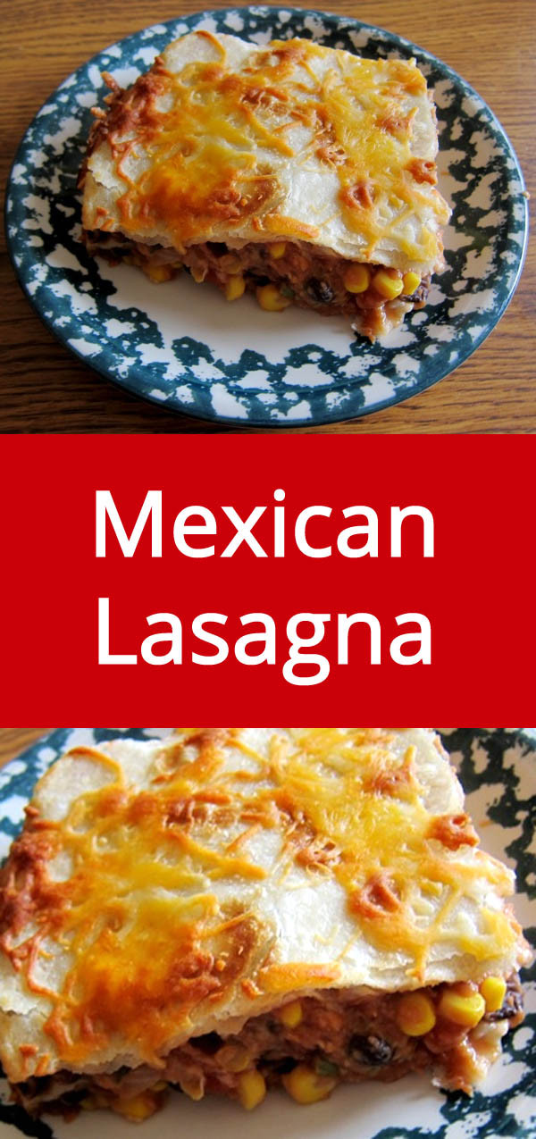 Mexican Lasagna With Flour Tortillas
 Mexican Lasagna Recipe – Melanie Cooks