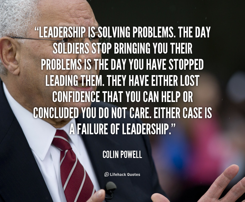 Military Quotes On Leadership
 Colin Powell Military Leadership Quotes QuotesGram