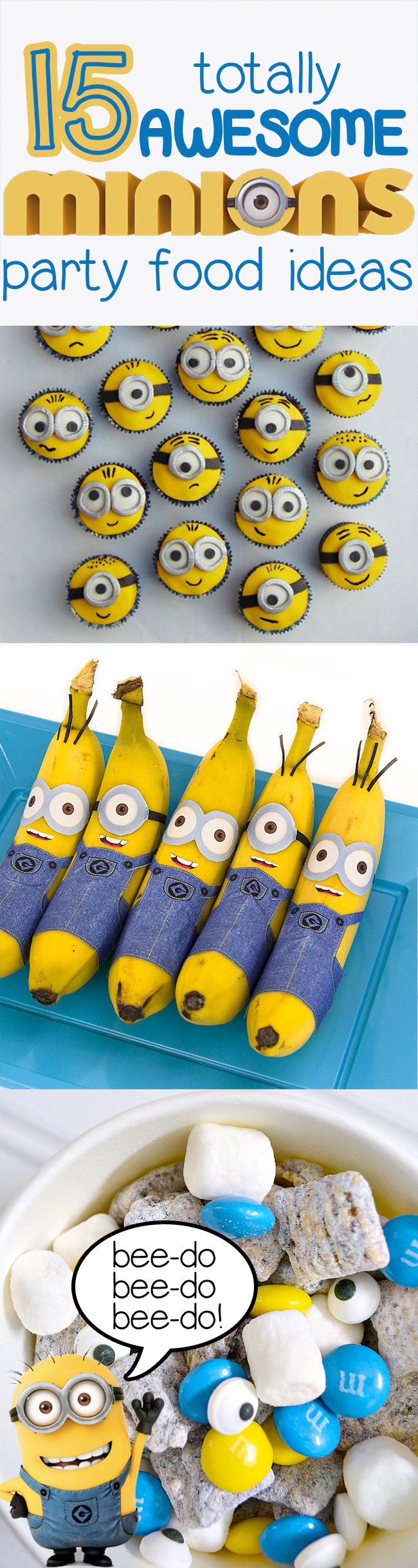 Minion Food Party Ideas
 15 Totally Awesome Minions Party Food Ideas