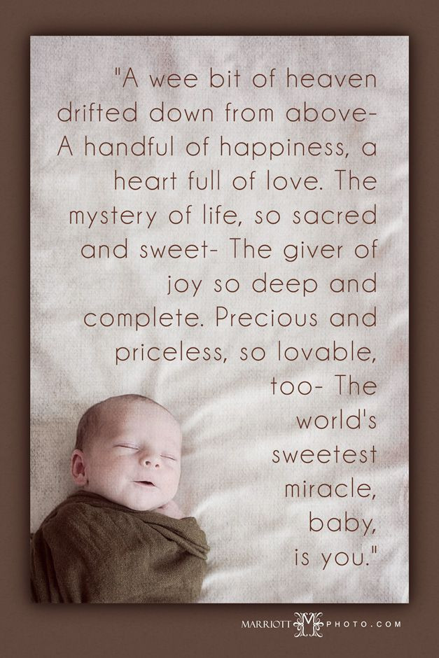 Miracle Baby Quotes
 Newborn Baby — great saying to incorporate into a newborn