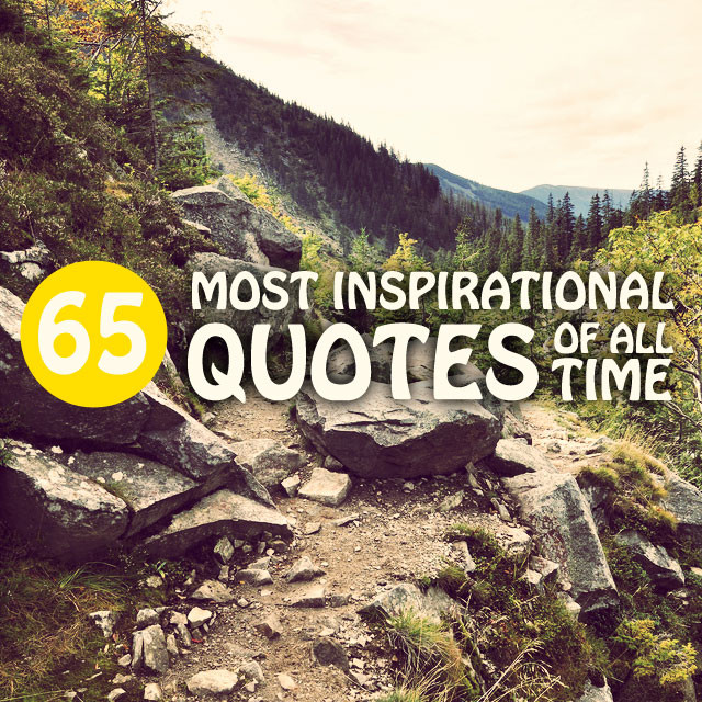 Most Positive Quote
 Inspirational Quotes