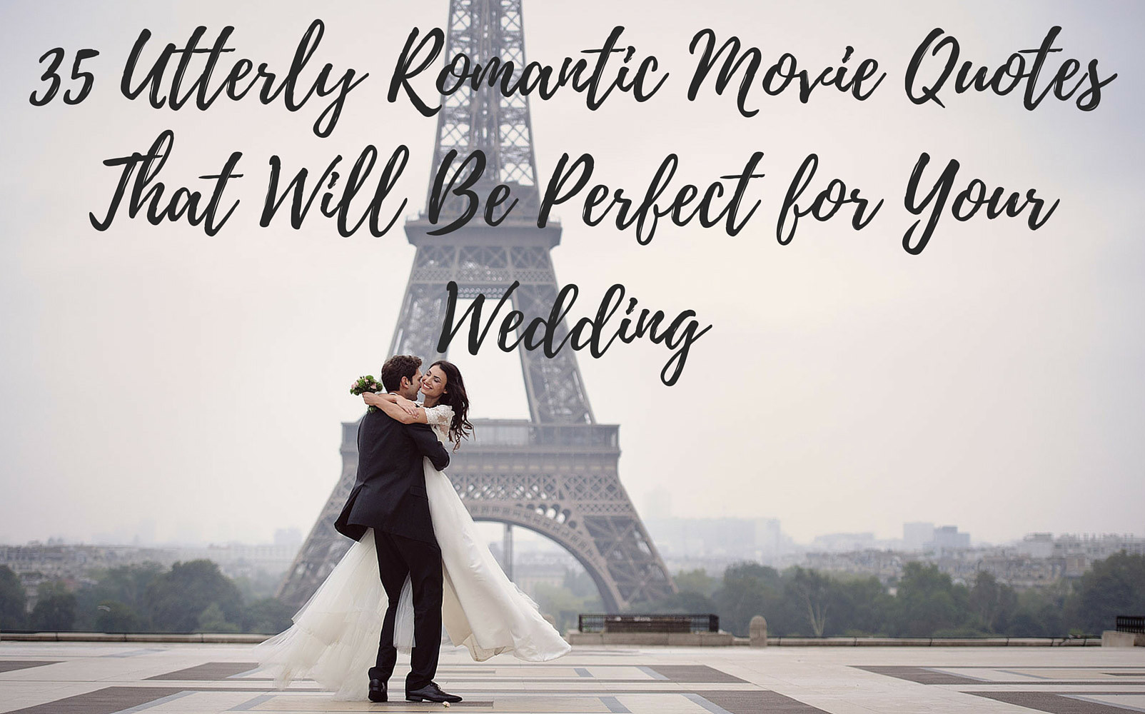 Most Romantic Movie Quotes
 Utterly Romantic Quotes from Movies