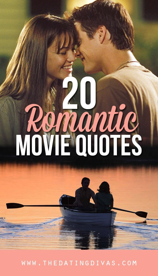 Most Romantic Movie Quotes
 101 Romantic Love Quotes From The Dating Divas