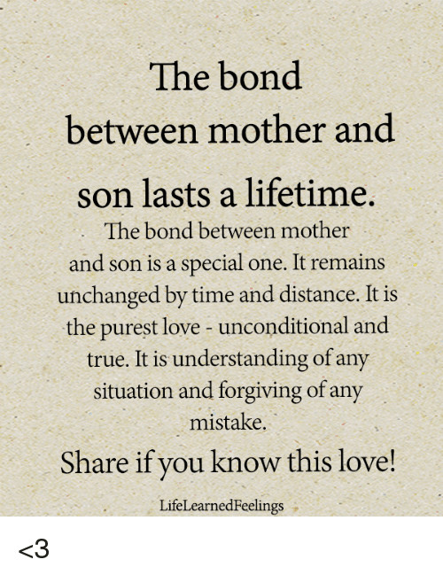 Mother And Son Bond Quotes
 The Bond Between Mother and Son Lasts a Lifetime the Bond