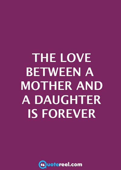 Mother Daughter Love Quotes
 50 Mother Daughter Quotes To Inspire You