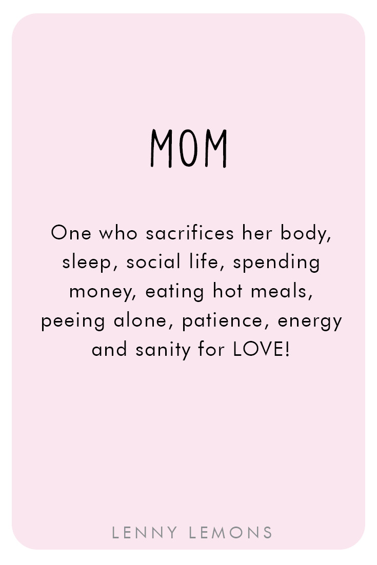 Mothers Funny Quotes
 Funny motherhood quotes