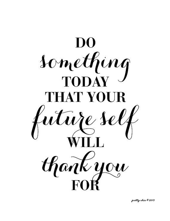 Motivational Quote For Today
 Do Something Today Motivational Quotes