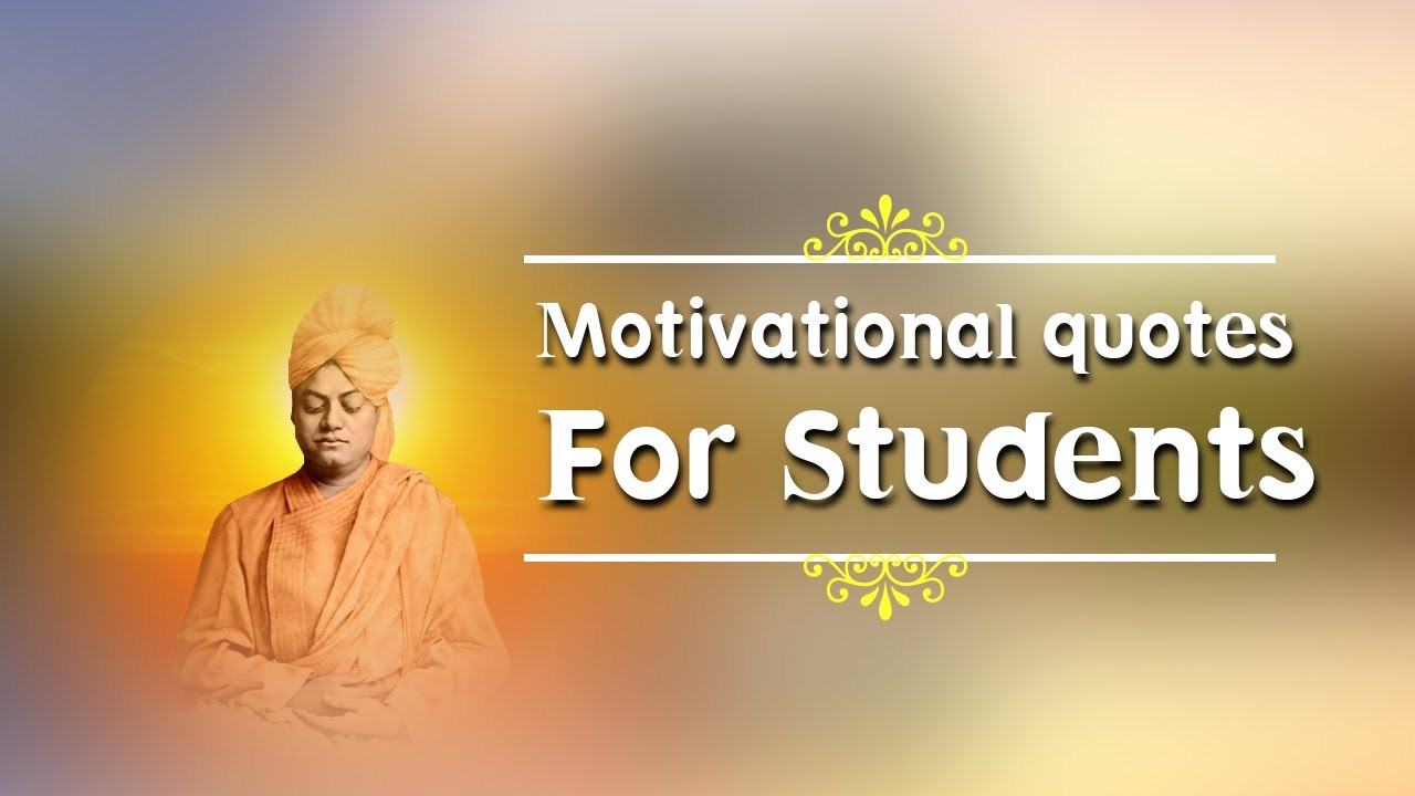 Motivational Quotes For Students By Famous People
 Best Motivational Quotes For Students