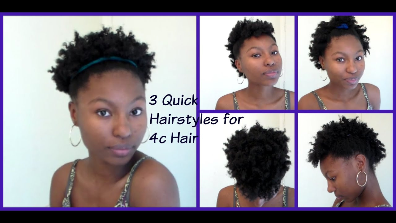 Natural Hairstyles Short 4C Hair
 3 Quick and Easy hairstyles for Short Natural hair 4c