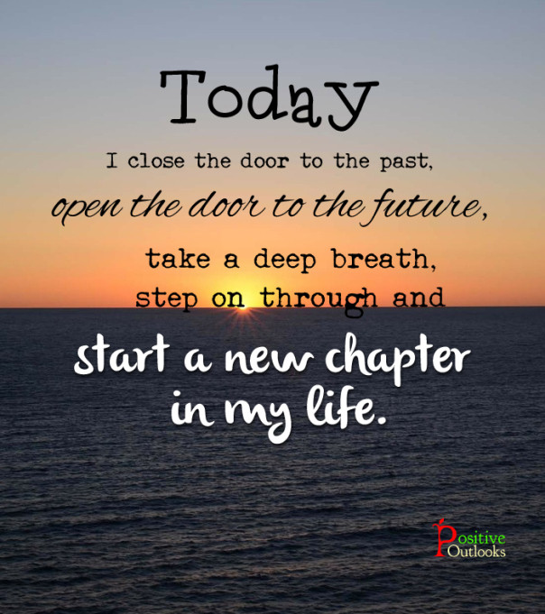 New Chapters In Life Quotes
 Chapter In Your Life Quotes QuotesGram